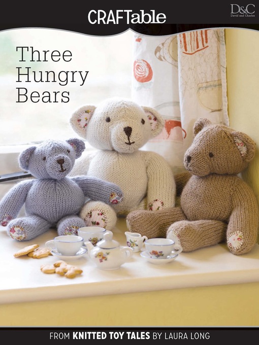 Title details for Three Hungry Bears by Editors of David & Charles - Available